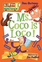 My Weird School #16: Ms. Coco Is Loco! (6-8yrs)