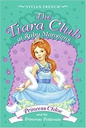 Tiara Club at Ruby Mansions 1: Princess Chloe and the Primrose Petticoats, The (7-9yrs)