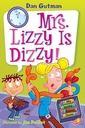 My Weird School Daze #09: Mrs. Lizzy Is Dizzy! (6-10yrs)
