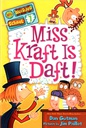 My Weirder School #07: Miss Kraft Is Daft! (6-10yrs)