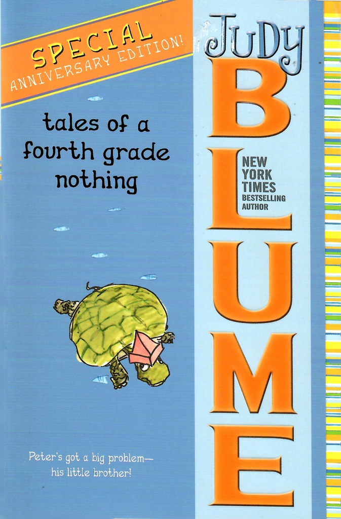 Tales of a Fourth Grade Nothing (8-12 yrs)