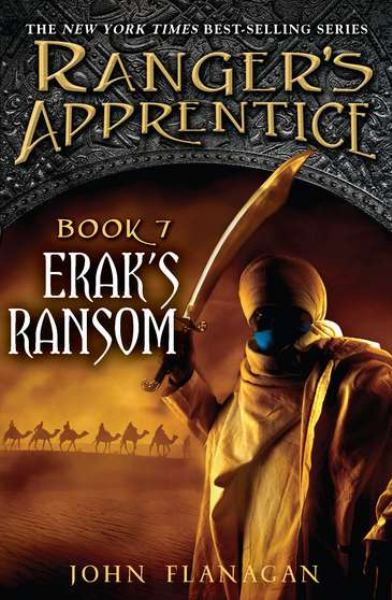 Erak's Ransom: Book 7 (Ranger's Apprentice) (10+yrs)