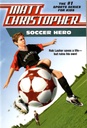 Soccer Hero (Matt Christopher Sports) (9+yrs)