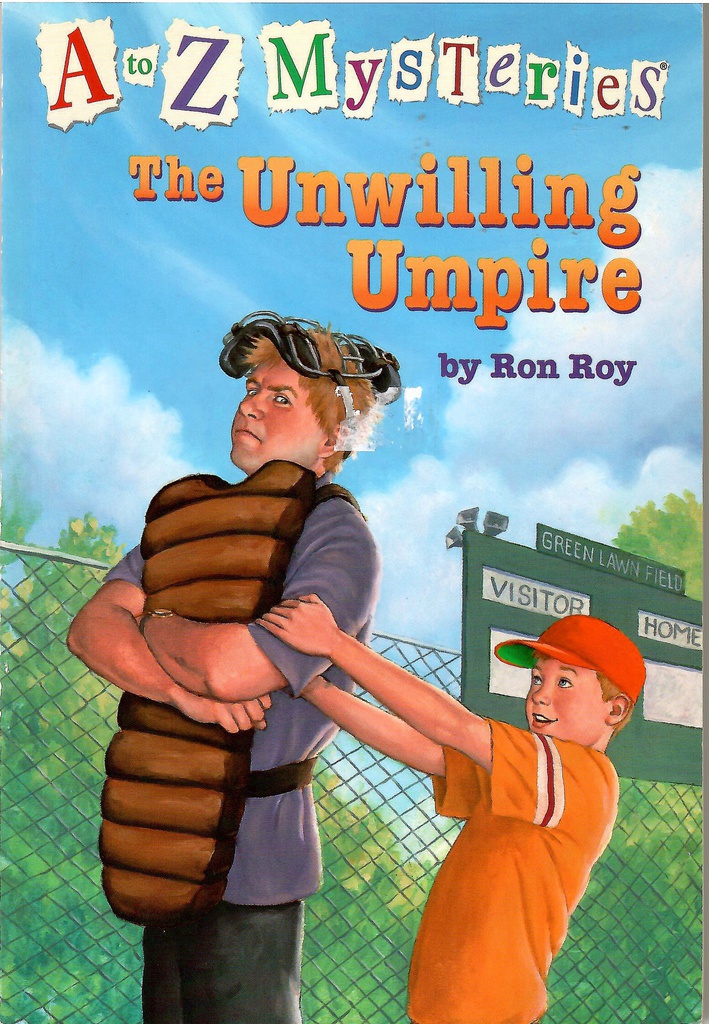 A to Z Mysteries: The Unwilling Umpire (6-9yrs)