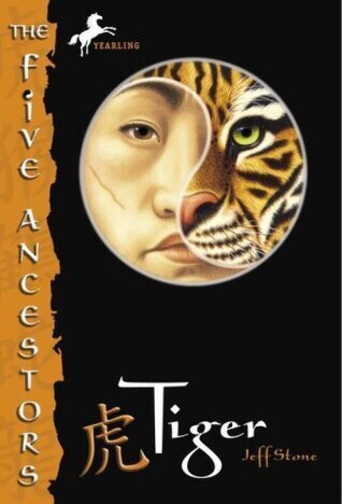 Tiger (The Five Ancestors, Book 1) (8-12yrs)