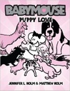 Babymouse #8: Puppy Love (7-10yrs)