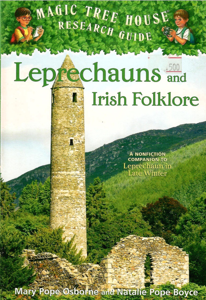 Magic Tree House Research Guide #21: Leprechauns and Irish Folklore (7-10yrs)