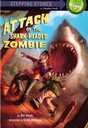 Attack of the Shark-Headed Zombie (6-9yrs)