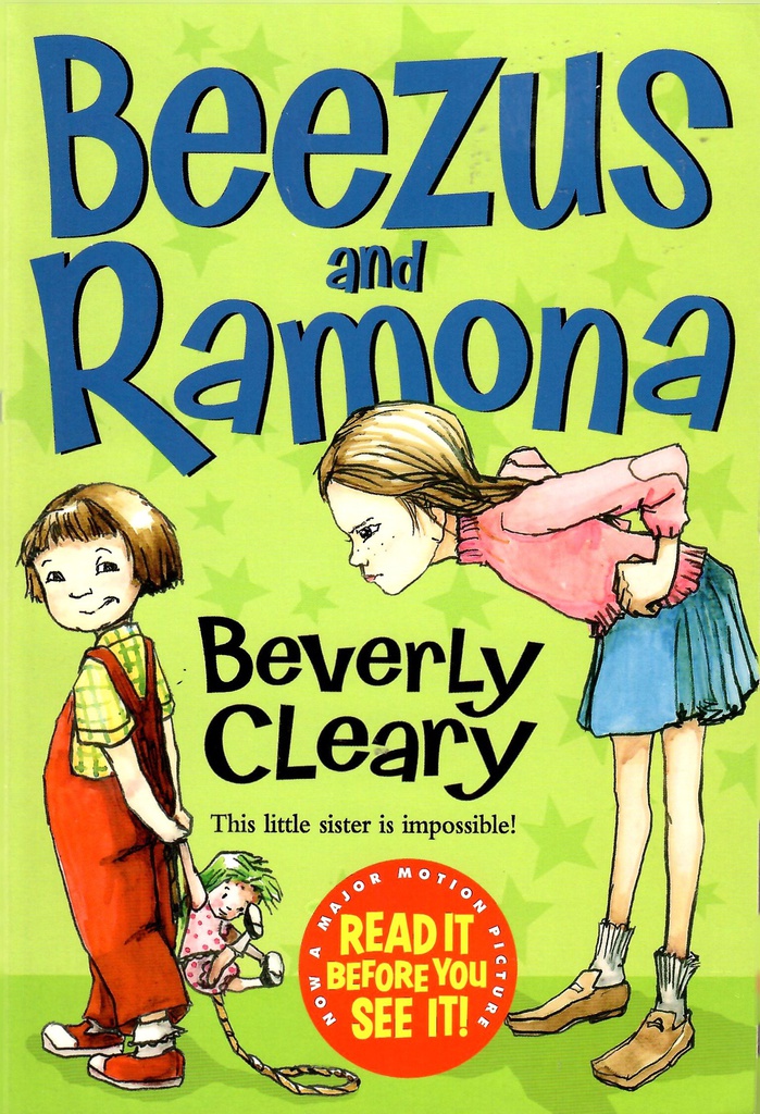 Beezus and Ramona (Ramona series) (8-12yrs)