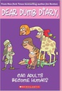 Can Adults Become Human? (Dear Dumb Diary, #05) (7-10yrs)
