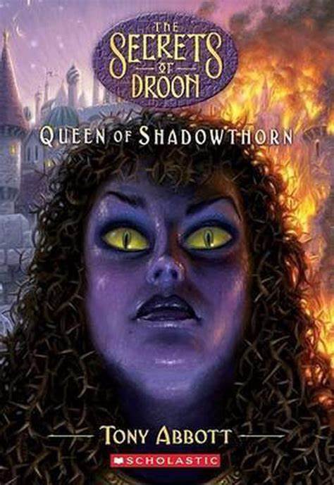 SECRETS OF DROON #31: QUEEN OF SHADOWTHORN (7-10yrs)