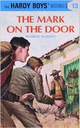 HARDY BOYS #13: THE MARK ON THE DOOR (7-11yrs) HARDCOVER