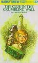 NANCY DREW #22: THE CLUE IN THE CRUMBLING WALL(8-12yrs) HARDCOVER