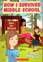 Into The Woods (How I Survived Middle School) (9-12yrs)