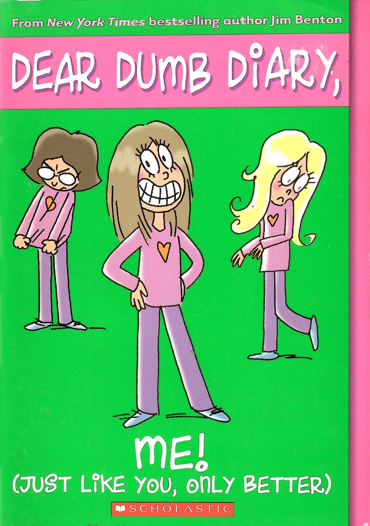 Dear Dumb Diary #12: Me! (Just Like You, Only Better) (7-10yrs)