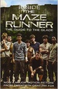 Inside the Maze Runner: The Guide to the Glade (12+yrs)