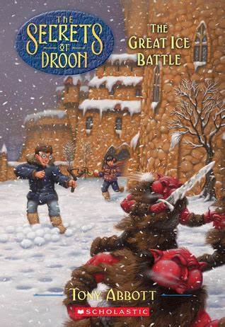 SECRETS OF DROON #05: THE GREAT ICE BATTLE (7-10yrs)