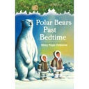 Magic Tree House #12: Polar Bears Past Bedtime (6-9yrs)