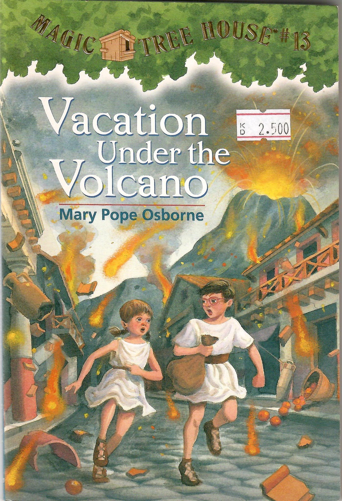 Magic Tree House #13: Vacation Under the Volcano (6-9yrs)