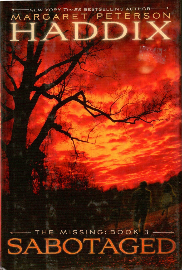 Sabotaged (Missing #03) Hardcover (8-12yrs)