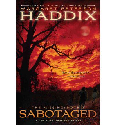 Sabotaged (The Missing, #03) (8-12yrs)