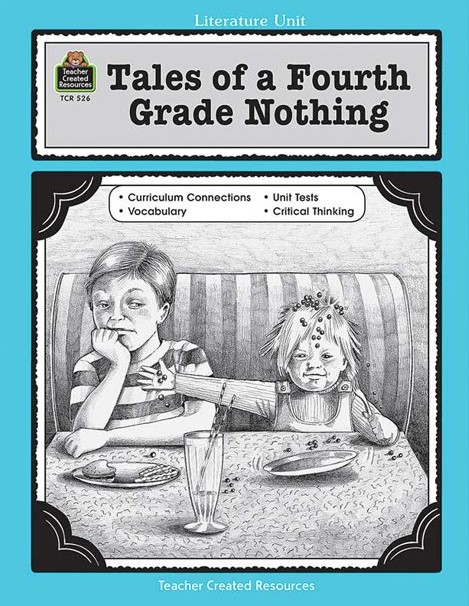 A Guide for Using Tales of a Fourth Grd Nothing in the Classroom (Gr:3-5)