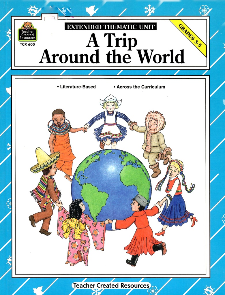 A Trip Around the World  (Gr 3-5)