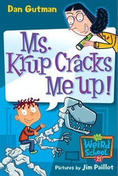 [9780061346057] My Weird School #21: Ms. Krup Cracks Me Up! (6-8yrs)
