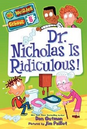 [9780062042187] My Weirder School #08: Dr. Nicholas Is Ridiculous! (7-10yrs)