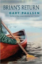 [9780307929600] Brian's Return (Hatchet #04)  ( 9+yrs)