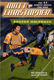 [9780316139816] Soccer Halfback  (Matt Christopher Sports) (9+yrs)