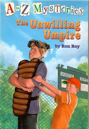 [9780375813702] A to Z Mysteries: The Unwilling Umpire (6-9yrs)
