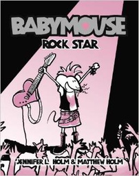 [9780375832321] Babymouse #4: Rock Star (7-10yrs)