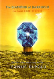 [9780375855726] The Diamond of Darkhold (Book of Ember #04) (8-12 yrs)