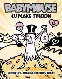 [9780375865732] Babymouse #13: Cupcake Tycoon (7-10yrs)