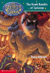 [9780439207850] SECRETS OF DROON #11: THE HAWK BANDITS OF TARKOOM (7-10yrs)