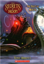 [9780439560481] SECRETS OF DROON #22: THE ISLE OF MISTS (7-10yrs)
