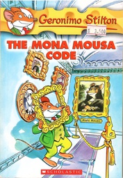 [9780439661645] GERONIMO STILTON #15: THE MONA MOUSA CODE (7-11 yrs)