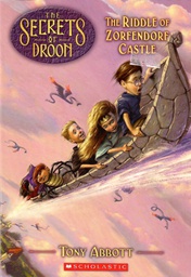 [9780439671736] SECRETS OF DROON #25: THE RIDDLE OF ZORFENDORF CASTLE (7-10yrs)