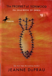 [9780440421245] The Prophet Of Yonwood (City of Embers #04) (8-12yrs)