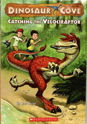 [9780545053815] DINOSAUR COVE #05: CATCHING THE VELOCIRAPTOR (7-10yrs)