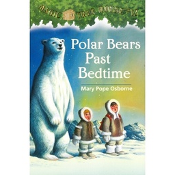 [9780679883418] Magic Tree House #12: Polar Bears Past Bedtime (6-9yrs)