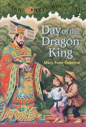 [9780679890515] Magic Tree House #14: Day of the Dragon-King (6-9yrs)