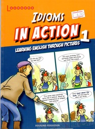 [9789814237345] Idioms in Action 1 ELL (8+yrs)