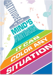 [CTPX0316] Attitude is the mind's paintbrush… Inspire U Poster (22''x17'')(48cmx33.7cm)