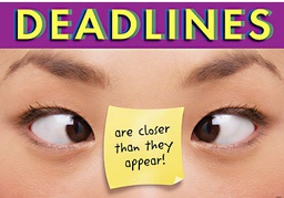[TAX67313] Deadlines are closer than they appear.Poster (13.3"x19"(48cm x 33.7cm)