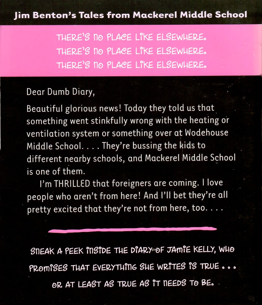 The Problem with Here Is That It's Where I'm From (Dear Dumb Diary, #06) (7-10yrs)