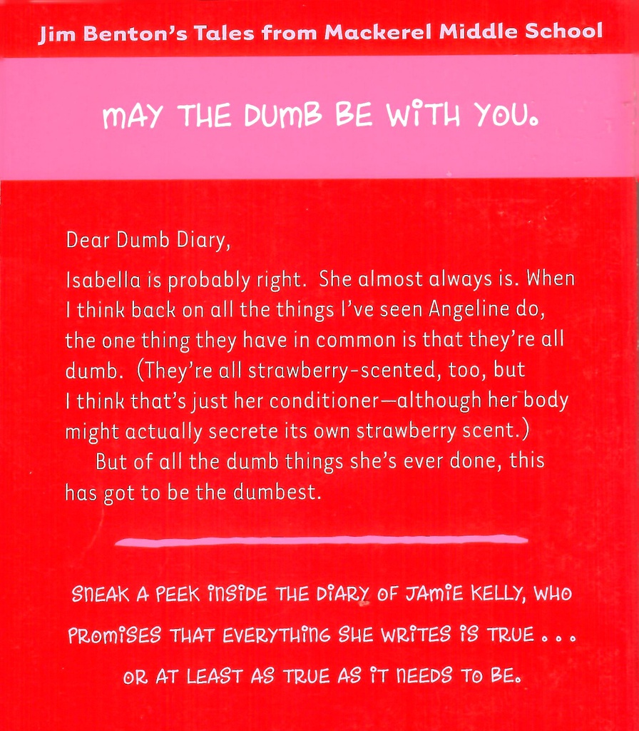 Never Underestimate Your Dumbness (Dear Dumb Diary, #07) (7-10yrs)