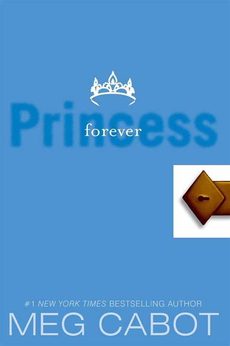 Princess Diaries, Volume X: Forever Princess (12+yrs)