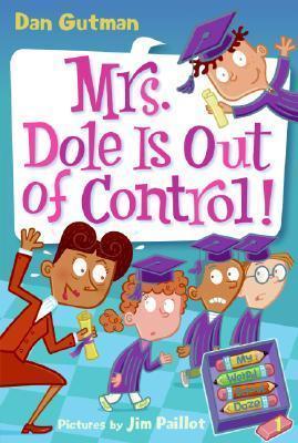 My Weird School Daze #01: Mrs. Dole Is Out of Control!(7-9yrs)